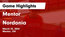 Mentor  vs Nordonia  Game Highlights - March 25, 2024