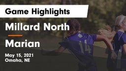 Millard North   vs Marian  Game Highlights - May 15, 2021