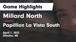 Millard North   vs Papillion La Vista South  Game Highlights - April 7, 2023