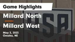 Millard North   vs Millard West  Game Highlights - May 3, 2023