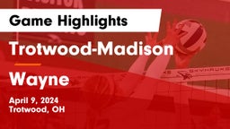 Trotwood-Madison  vs Wayne  Game Highlights - April 9, 2024