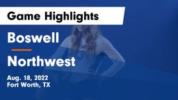 Boswell   vs Northwest  Game Highlights - Aug. 18, 2022