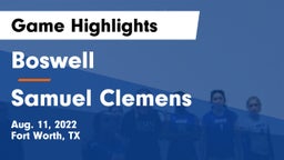 Boswell   vs Samuel Clemens  Game Highlights - Aug. 11, 2022
