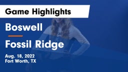 Boswell   vs Fossil Ridge  Game Highlights - Aug. 18, 2022