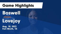 Boswell   vs Lovejoy  Game Highlights - Aug. 18, 2022