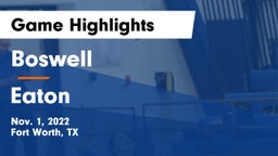 Boswell   vs Eaton  Game Highlights - Nov. 1, 2022