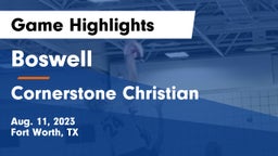 Boswell   vs Cornerstone Christian Game Highlights - Aug. 11, 2023