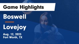 Boswell   vs Lovejoy  Game Highlights - Aug. 12, 2023