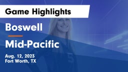 Boswell   vs Mid-Pacific Game Highlights - Aug. 12, 2023