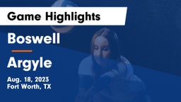 Boswell   vs Argyle  Game Highlights - Aug. 18, 2023