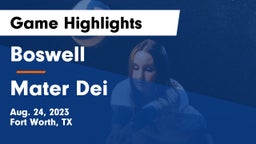 Boswell   vs Mater Dei  Game Highlights - Aug. 24, 2023