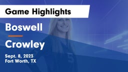 Boswell   vs Crowley  Game Highlights - Sept. 8, 2023