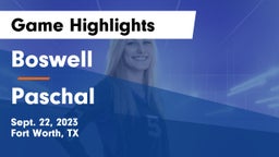 Boswell   vs Paschal  Game Highlights - Sept. 22, 2023