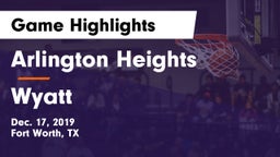 Arlington Heights  vs Wyatt Game Highlights - Dec. 17, 2019