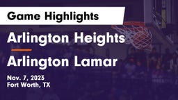Arlington Heights  vs Arlington Lamar Game Highlights - Nov. 7, 2023