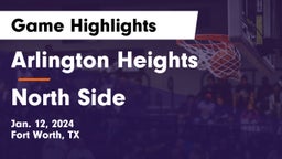Arlington Heights  vs North Side  Game Highlights - Jan. 12, 2024