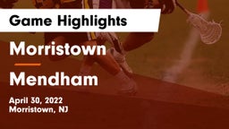 Morristown  vs Mendham  Game Highlights - April 30, 2022