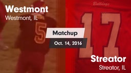 Matchup: Westmont  vs. Streator  2016