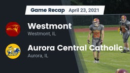 Recap: Westmont  vs. Aurora Central Catholic 2021