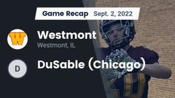 Recap: Westmont  vs. DuSable (Chicago)  2022