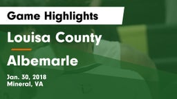 Louisa County  vs Albemarle  Game Highlights - Jan. 30, 2018