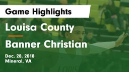 Louisa County  vs Banner Christian Game Highlights - Dec. 28, 2018