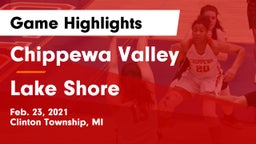 Chippewa Valley  vs Lake Shore  Game Highlights - Feb. 23, 2021
