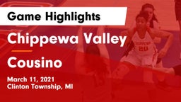 Chippewa Valley  vs Cousino  Game Highlights - March 11, 2021