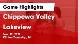 Chippewa Valley  vs Lakeview  Game Highlights - Jan. 19, 2022