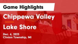 Chippewa Valley  vs Lake Shore  Game Highlights - Dec. 6, 2023