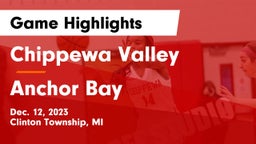 Chippewa Valley  vs Anchor Bay  Game Highlights - Dec. 12, 2023