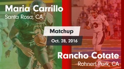 Matchup: Maria Carrillo High vs. Rancho Cotate  2016