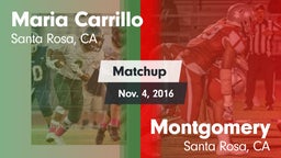 Matchup: Maria Carrillo High vs. Montgomery  2016