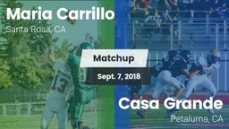 Matchup: Maria Carrillo High vs. Casa Grande  2018