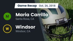 Recap: Maria Carrillo  vs. Windsor  2018