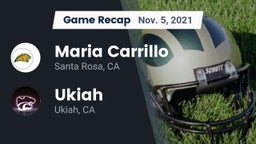 Recap: Maria Carrillo  vs. Ukiah  2021