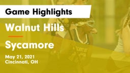 Walnut Hills  vs Sycamore  Game Highlights - May 21, 2021