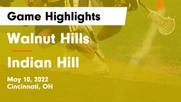 Walnut Hills  vs Indian Hill  Game Highlights - May 10, 2022