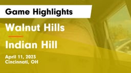 Walnut Hills  vs Indian Hill  Game Highlights - April 11, 2023