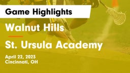 Walnut Hills  vs St. Ursula Academy  Game Highlights - April 22, 2023