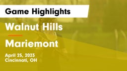 Walnut Hills  vs Mariemont  Game Highlights - April 25, 2023