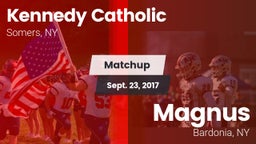 Matchup: Kennedy Catholic vs. Magnus  2017