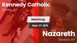 Matchup: Kennedy Catholic vs. Nazareth  2019