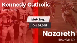 Matchup: Kennedy Catholic vs. Nazareth  2019