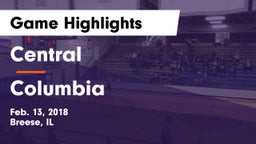 Central  vs Columbia  Game Highlights - Feb. 13, 2018