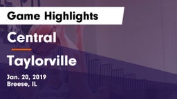 Central  vs Taylorville  Game Highlights - Jan. 20, 2019