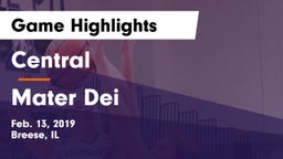Central  vs Mater Dei  Game Highlights - Feb. 13, 2019