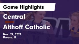 Central  vs Althoff Catholic  Game Highlights - Nov. 22, 2021