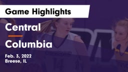 Central  vs Columbia  Game Highlights - Feb. 3, 2022