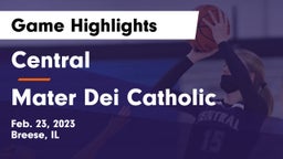 Central  vs Mater Dei Catholic  Game Highlights - Feb. 23, 2023